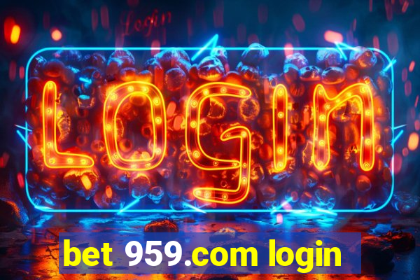 bet 959.com login